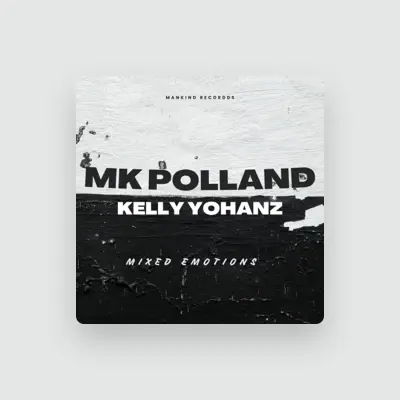 Listen to MK Polland, watch music videos, read bio, see tour dates & more!