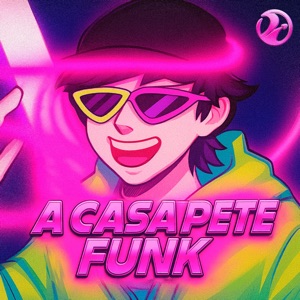 A Casa Pete Funk - Single