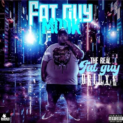 The REAL FatGuy Deluxe Pt. 1