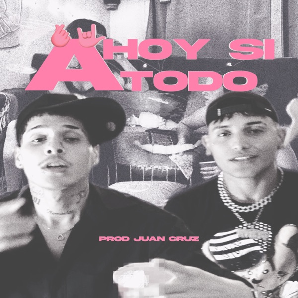 Hoy Si a Todo (feat. Mellalit420)