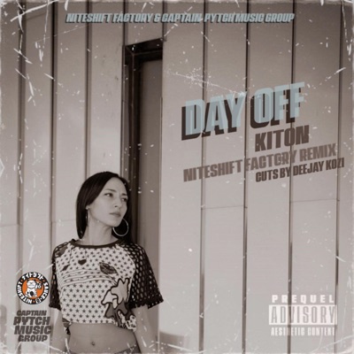 DAY OFF (feat. Deejay Kozi) [Niteshift Factory Remix] - Single