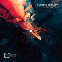 Come Closer - Single - Eugenio Tokarev
