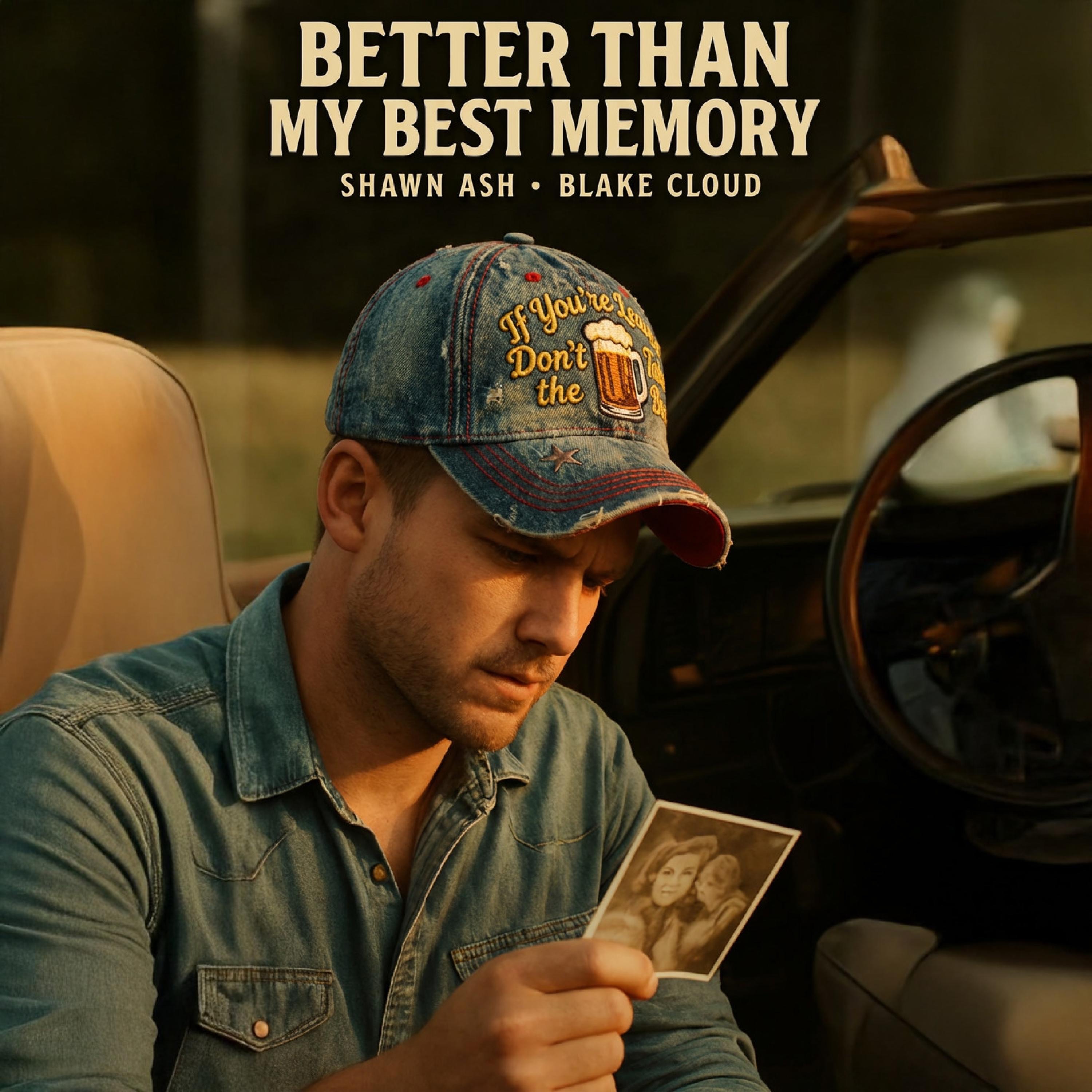 Better Than My Best Memory - Single