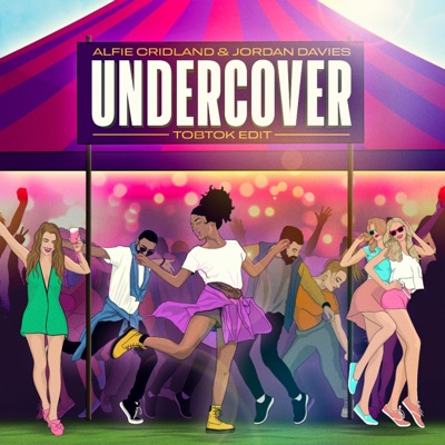 Undercover (Tobtok Edit) [feat. Tobtok] - Single