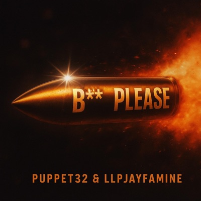 Bitch please (feat. LLPJAYFAMINE) - Single