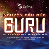 NGUYỆN CẦU ĐỨC GURU - Single - Satila Hồng Vịnh, GITA Centre & Trương Nam Tuấn