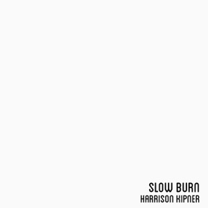 Slow Burn - Single