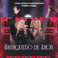 Brinquedo de Amor - Single - Cavaleiros do Forró & Calcinha Preta