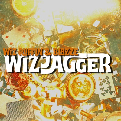 WIZJAGGER (WIZ RUFFIN & BLAZZE DAT DOTTE BOI) (feat. Blazze Dat Dotte Boi) - Single