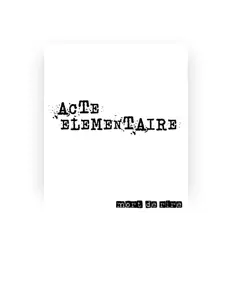 Listen to ACTE ELEMENTAIRE, watch music videos, read bio, see tour dates & more!