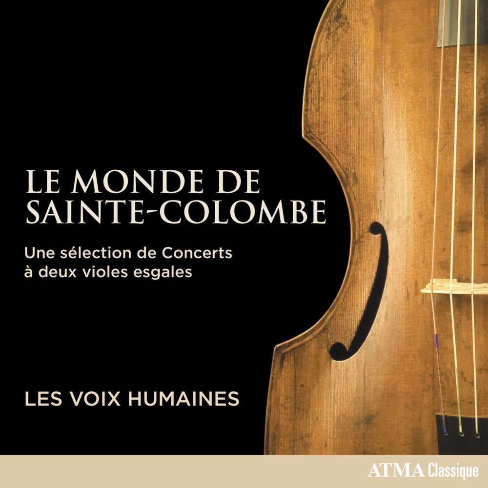 Обложка альбома «Le Monde de Sainte-Colombe» — Les Voix Humaines