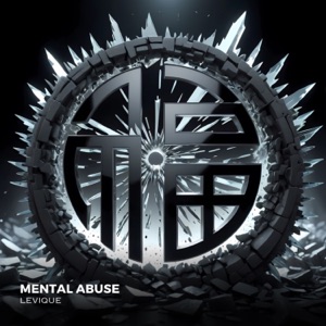Mental Abuse - Single