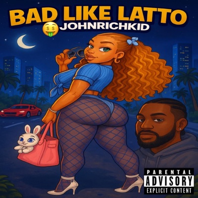 Bad Like Latto - Single