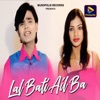 Lal Bati Ail Ba - Single