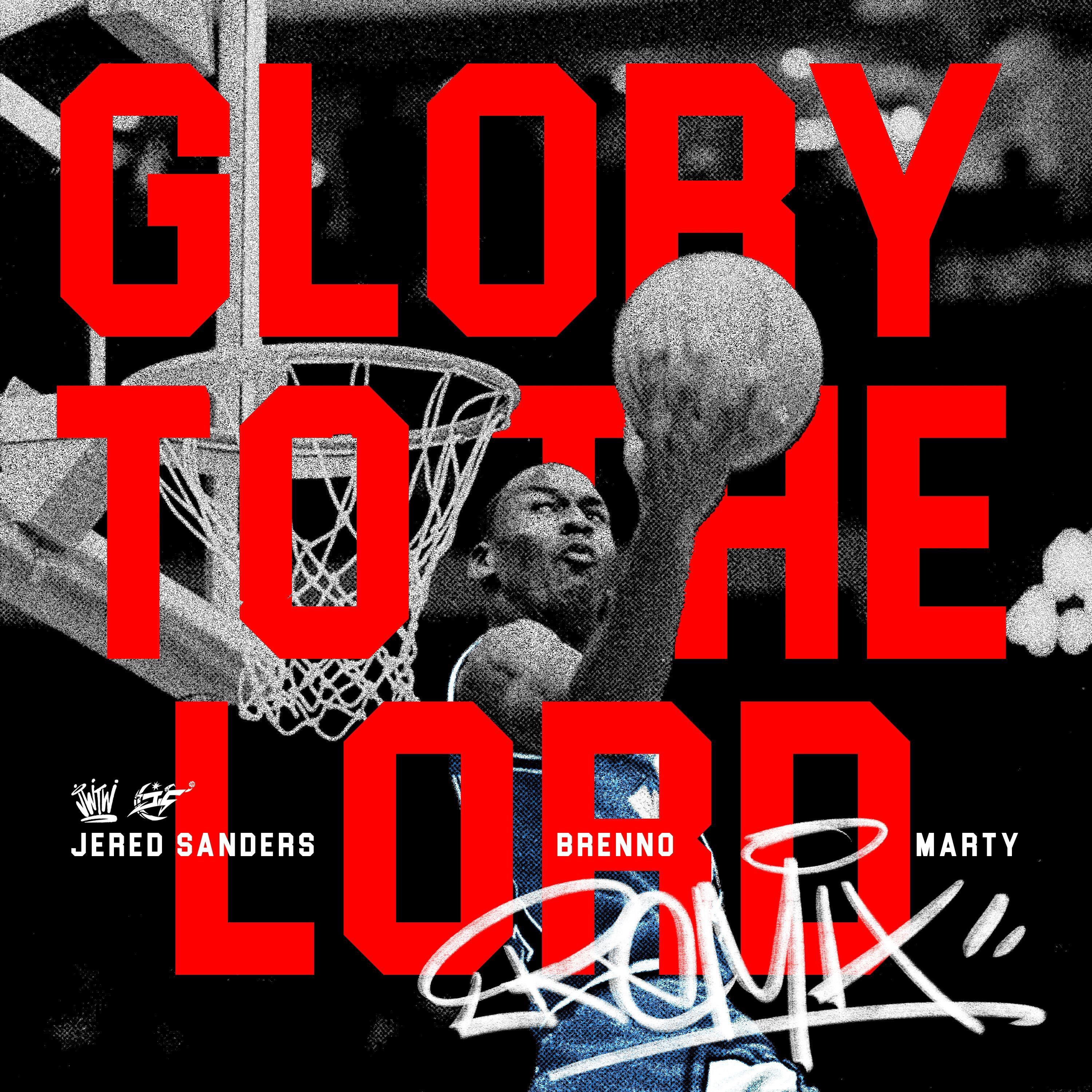 Glory To The Lord (Remix) - Single