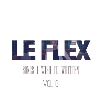 Songs I Wish I'd Written:Vol.6