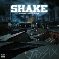 SHAKE - Single - Jaysix & Beantownboys