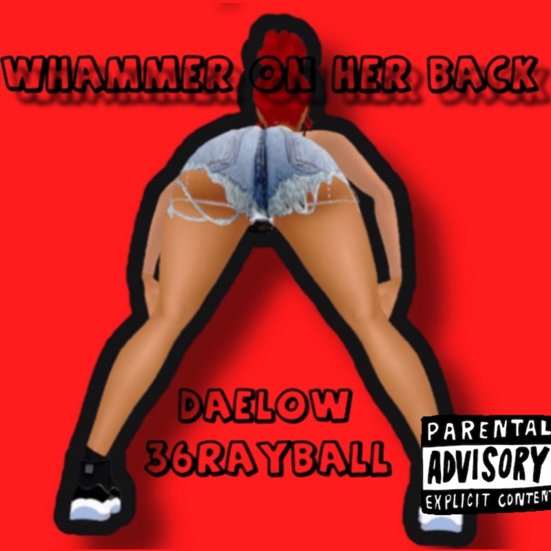 Whammer on her back (feat. Daelow) - Single