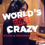 World Gone Crazy (feat. Rock Candy) [Rock Version] - Single