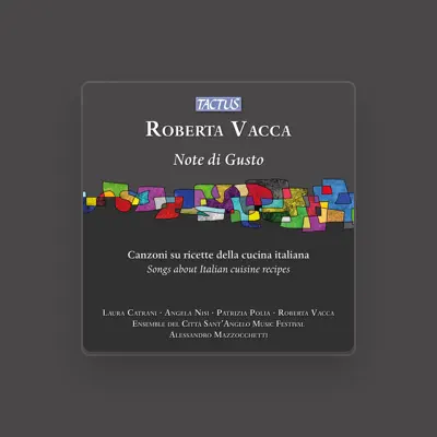 Listen to Roberta Vacca, watch music videos, read bio, see tour dates & more!