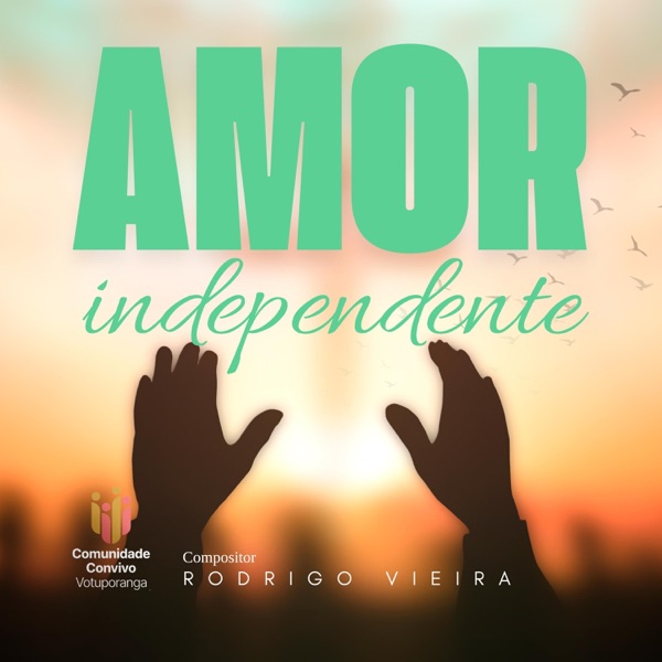 Amor Independente