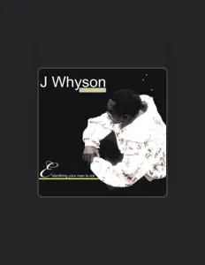 Luister naar J Whyson, bekijk muziekvideo's, lees de bio, bekijk de tourdata, en meer!