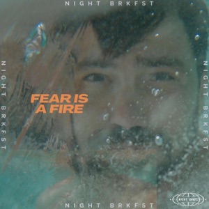 Fear Is a Fire - Single