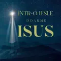 Intr-o iesle doarme Isus