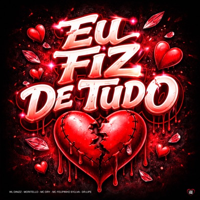Eu Fiz de Tudo - Single