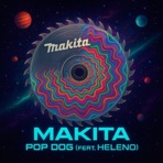 Makita (feat. Heleno) - Single