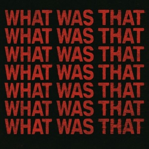 What Was That (Techno)