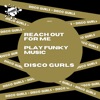 Reach Out for Me / Play Funky Music - Single