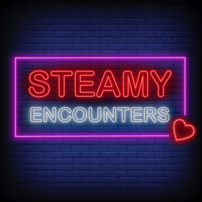 Steamy Encounters - EP