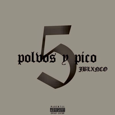 cinco polvos y pico - Single