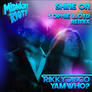 Shine On (Sophie Lloyd Remix) - Single