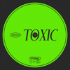 TOXIC - EP - Acidclank