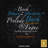 Johann Sebastian Bach: The Well-Tempered Clavier, Book 2, BWV 882 - 893 - Christiane Jaccottet