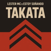 TaKaTa - Single - Lester MC & ESTOY SOÑANDO