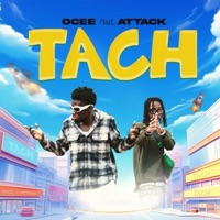 Tach (feat. Attack) - Single - Ocee