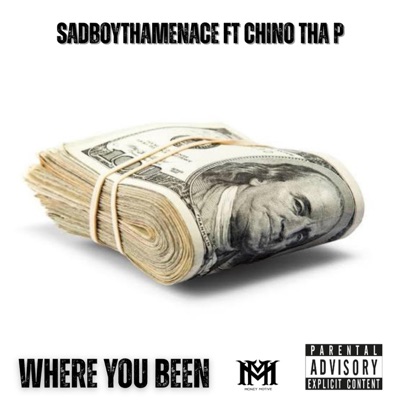 Where You Been (feat. Chino Tha P) - Single