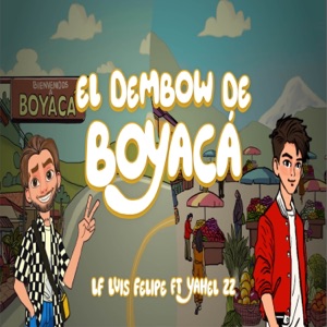 El Dembow De Boyacá
