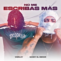 No me escribas - Single - SANDY EL MENOR, Werloy & YiyoLMB