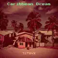 Caribbean Dream