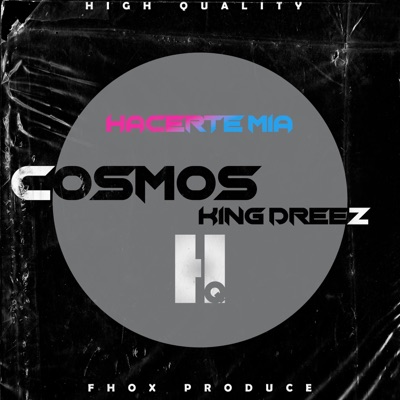 HACERTE MÍA (feat. KING DREEZ) - Single