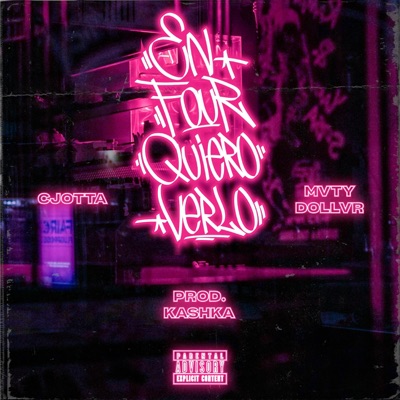 En Four Quiero Verlo (feat. Mvty Dollvr) - Single