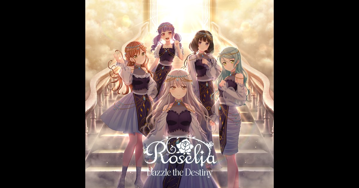Dazzle the Destiny - Single》- Roselia的专辑- Apple Music