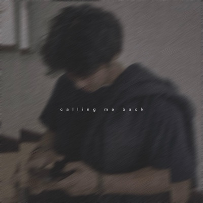 calling me back (feat. Isaac Weiss) - Single
