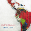 Latineando - Huascar Barradas