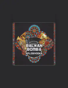 收听 Balkan Bomba、观看音乐视频、阅读小传、查看巡演日期等 ！