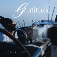 Gratitude - Lickle Jay